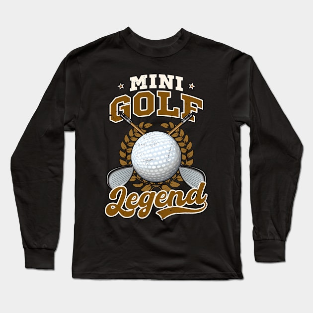 Mini Golf Shirt | Mini Golf Legend Long Sleeve T-Shirt by Gawkclothing